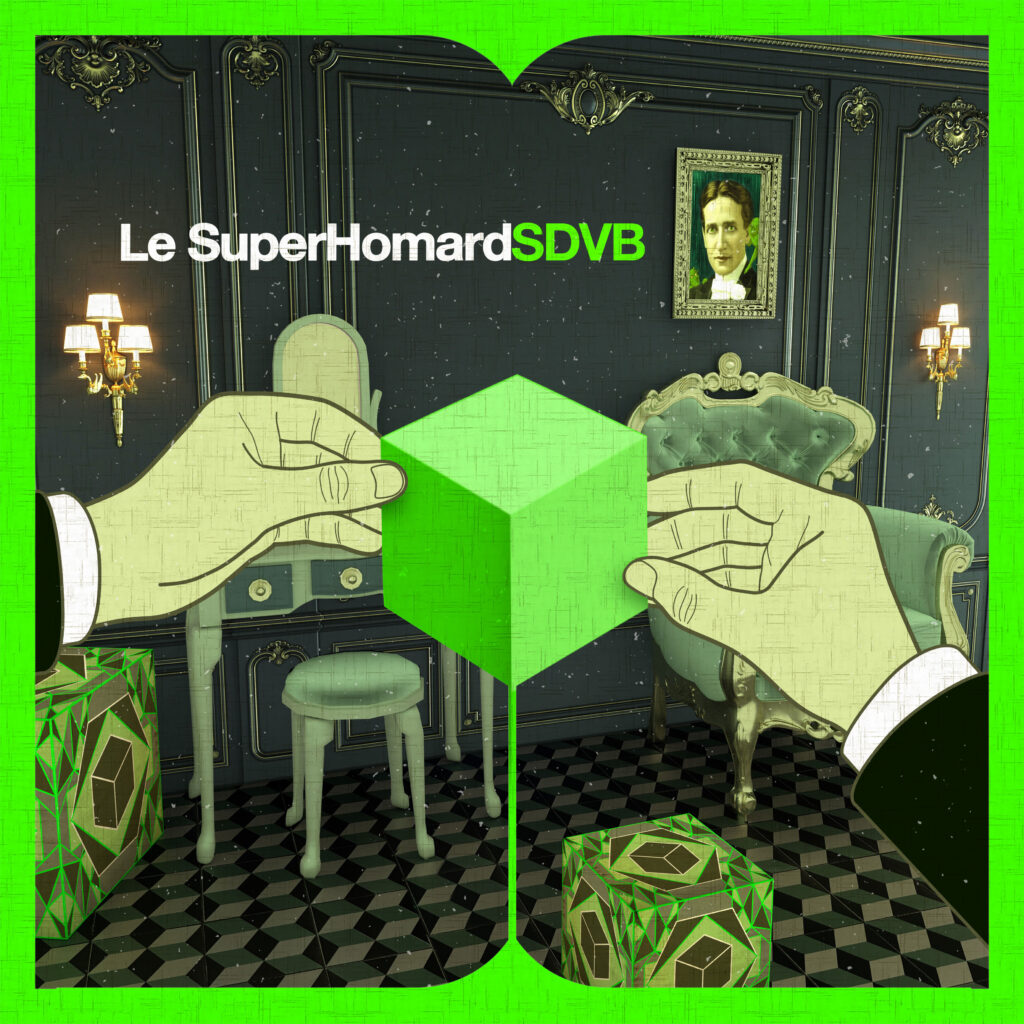 Imagen destacada de noticia: LE SUPERHOMARD: "SDVB" Single Digital